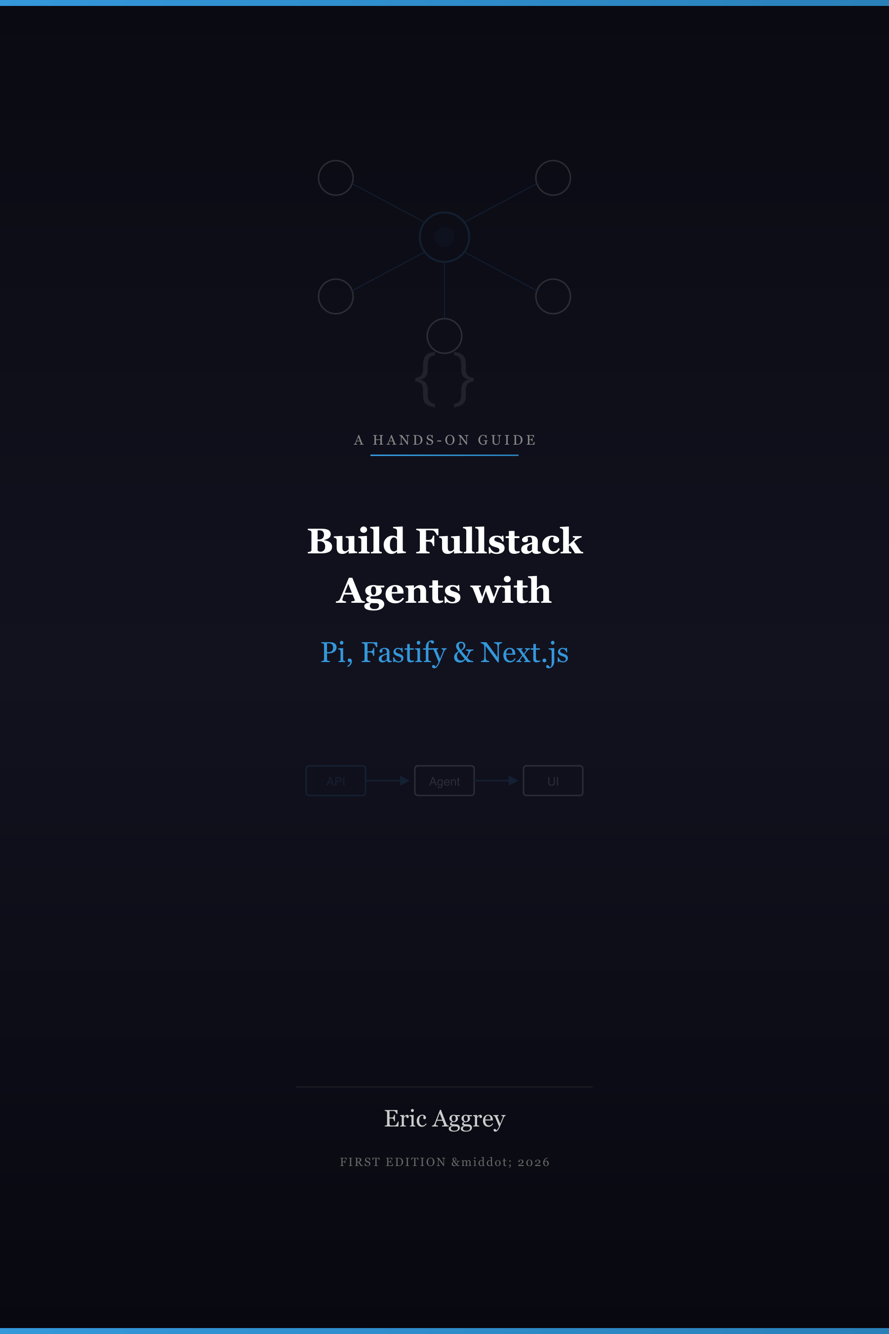 Build Fullstack Agents with Pi, Fastify & Next.js