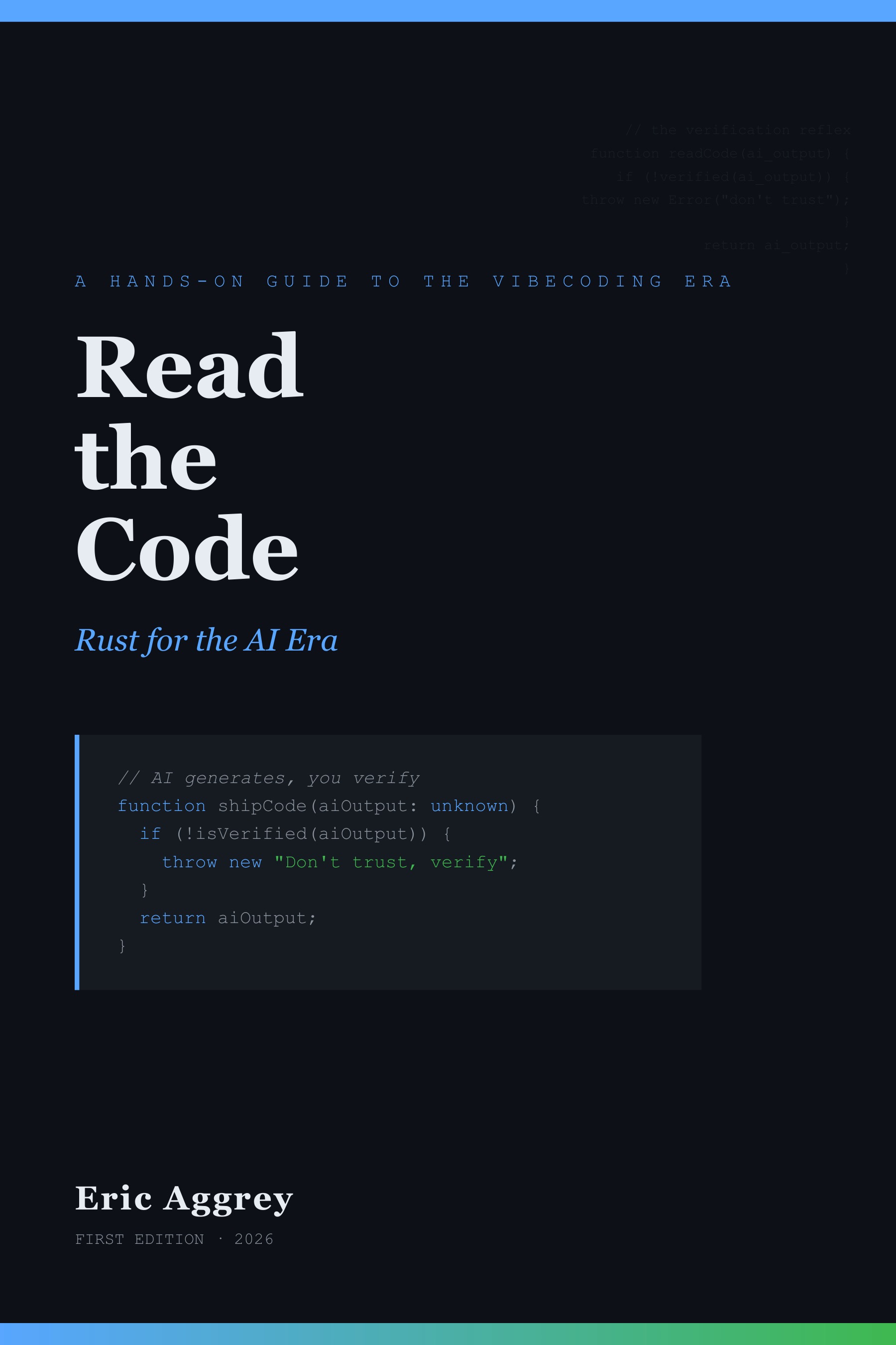 Read the Code: Rust for the AI Era